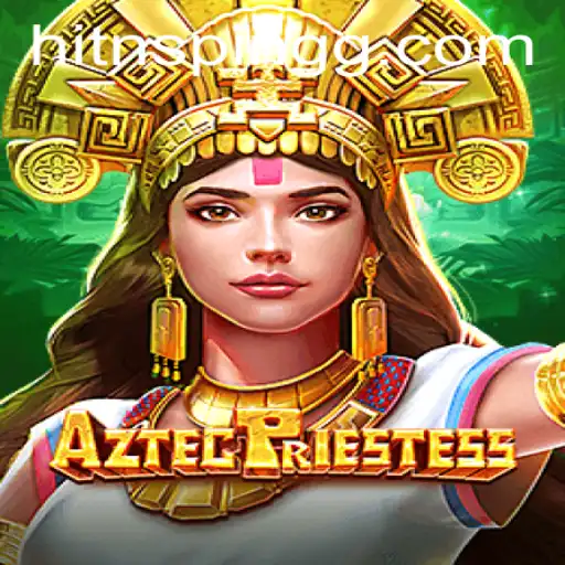 Discover the Enchantment of AztecPriestess: A New Gaming Adventure