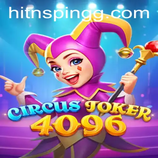 Exploring the Exciting World of CircusJoker4096: A Captivating Game Experience