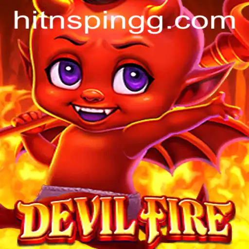 Explore DevilFire: An Exciting New Adventure Awaits